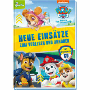 CARLSEN PAW Patrol: Neue Einsätze zum Vorlesen und Anhören