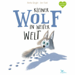 Magellan Verlag Kleiner Wolf in weiter Welt