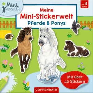 SPIEGELBURG COPPENRATH Meine Mini-Stickerwelt: Pferde & Ponys (Mini-Künstler)